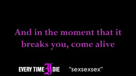 sexsexsex lyrics|The Meaning Behind The Song: sexsexsex by Every Time I Die.